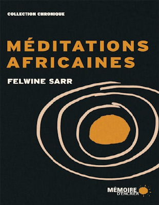 Meditations africaines - Felwine Sarr.pdf